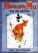 Mamma Mu va in slitta