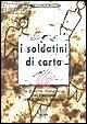 I soldatini di carta