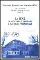 Atti e documenti della Banca Nazionale del Lavoro. Vol. 3: La BNL. Tra guerre coloniali e guerra mondiale (1937-1945)