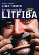 La vera storia dei Litfiba. A denti stretti
