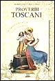 Proverbi toscani