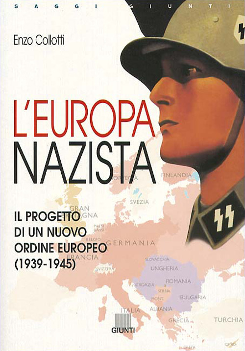 L'Europa nazista. Il progetto di un nuovo ordine europeo (1939-1945)