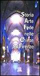 Storia, arte, fede nelle chiese di Firenze