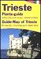 Trieste. Pianta-guida della città con musei, chiese e fiere. Ediz. italiana e inglese