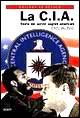 La Cia. Storia dei servizi segreti americani