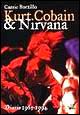 Kurt Cobain e i Nirvana. Diario 1965-1994
