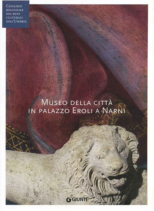 Museo della città in palazzo Eroli a Narni (Fondazione CRP)