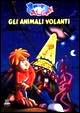 Gli animali volanti