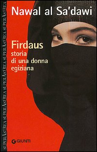 Firdaus. Storia di una donna egiziana