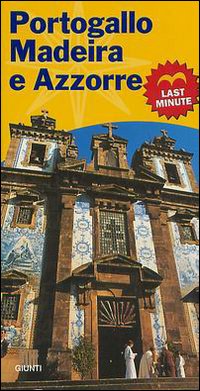 Portogallo, Madeira e Azzorre. Last minute