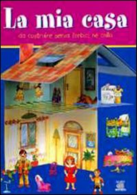 La mia casa da costruire senza forbici né colla