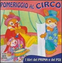 Pomeriggio al circo