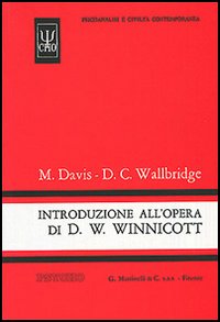 Introduzione all'opera di D. W. Winnicott