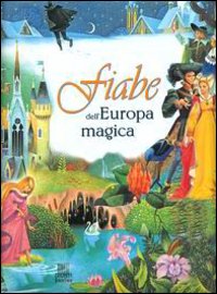 Fiabe dell'Europa magica