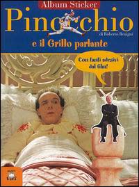 Pinocchio e il grillo parlante. Con immagini del film di Roberto Begnini