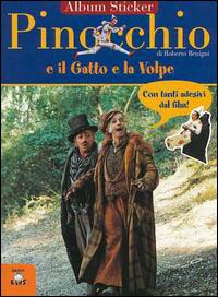 Pinocchio e il gatto e la volpe. Con immagini del film di Roberto Benigni