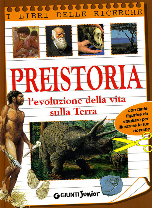 Preistoria. L'evoluzione della vita sulla terra