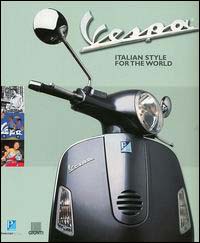 Vespa. Italian style for the world