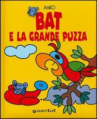 Bat e la grande puzza