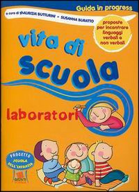 Vita di scuola. Laboratori