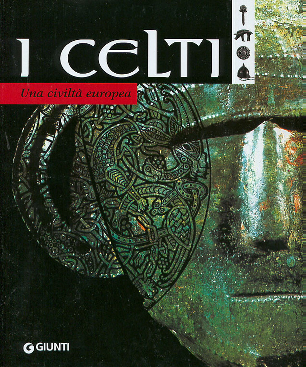 I celti. Una civiltà europea