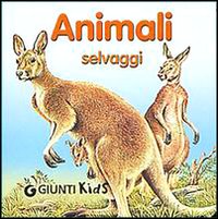Gli animali selvaggi