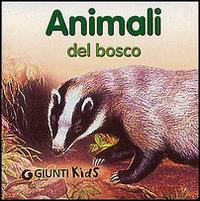 Gli animali del bosco