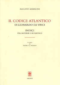 Il Codice Atlantico di Leonardo da Vinci: indice per materie e alfabetico