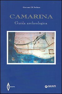 Camarina. Guida archeologica