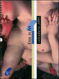 Eros in Art. Calendario 2005