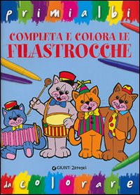 Completa e colora le filastrocche