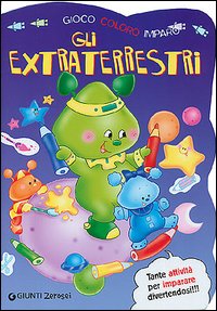 Gli extraterrestri. Gioco, coloro, imparo