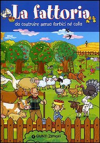 La fattoria da costruire senza forbici né colla