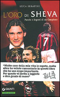 L'oro di Sheva. Parole e segreti di un campione