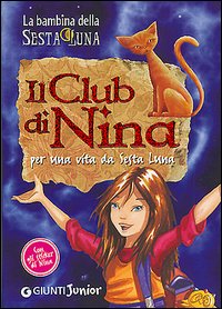 Il club di Nina. Per una vita da Sesta Luna