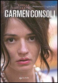 Quello che sento. Il mondo, i pensieri, la musica di Carmen Consoli