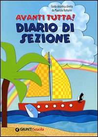 Avanti tutta! Diario di sezione