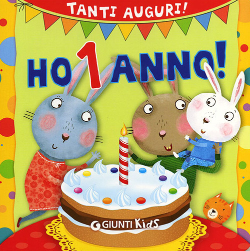 Ho 1 anno! Tanti auguri!