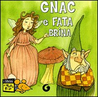 Gnac e Fata Brina