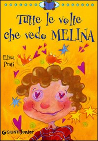 Tutte le volte che vedo Melina