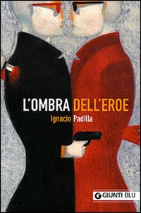 L'ombra dell'eroe