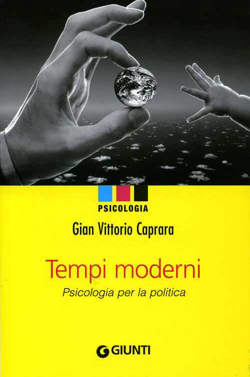 Tempi moderni. Psicologia per la politica
