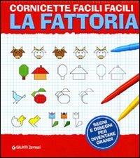 La fattoria. Cornicette facili facili