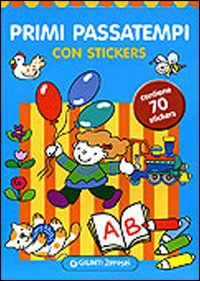 Primi passatempi. Con stickers