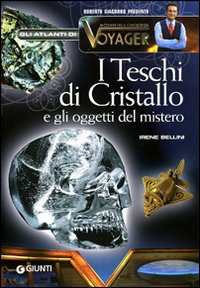 I teschi di cristallo