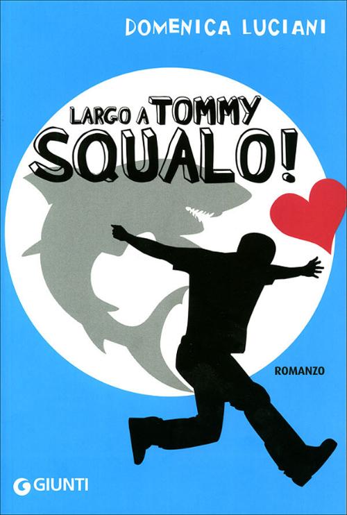 Largo a Tommy Squalo!