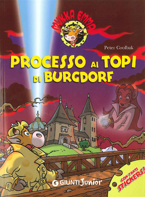 Processo ai topi di Burgdorf. Mukka Emma. Con adesivi