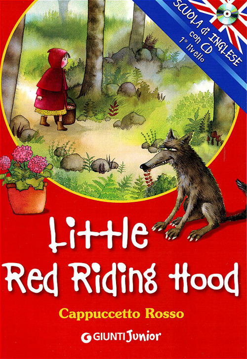 Little Red Riding Hood-Cappuccetto Rosso