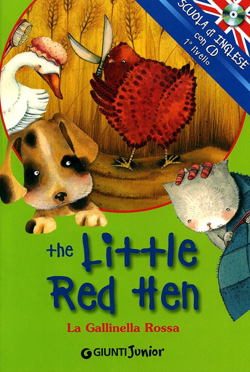 The little red hen-La gallinella rossa