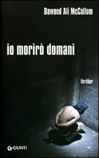 Io morirò domani